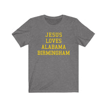 Load image into Gallery viewer, Jesus Loves Alabama Birmingham
