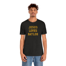 Load image into Gallery viewer, Jesus Loves Baylor
