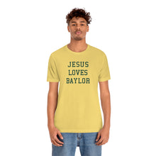 Load image into Gallery viewer, Jesus Loves Baylor
