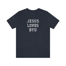 Load image into Gallery viewer, Jesus Loves Brigham Young
