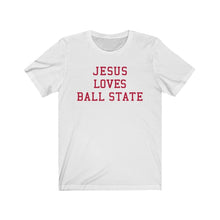 Load image into Gallery viewer, Jesus Loves Ball State
