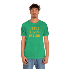 Load image into Gallery viewer, Jesus Loves Baylor
