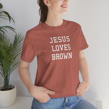 Load image into Gallery viewer, Jesus Loves Brown
