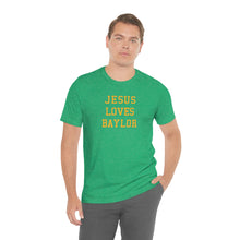 Load image into Gallery viewer, Jesus Loves Baylor
